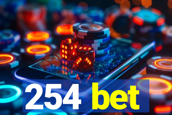 254 bet